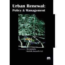 URBAN RENEWAL: POLICY & MANAGEMENT