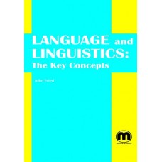 Language and Linguistics: The Key Concepts