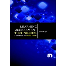 Learning Assessment Techniques: A Handbook for College Faculty