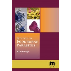 Biology of Foodborne Parasites