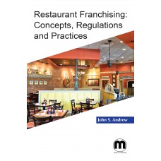 Restaurant Franchising: Concepts, Regulations and Practices
