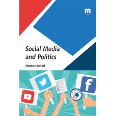 Social Media and Politics