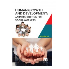 Human Growth and Development: An Introduction for Social Workers
