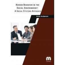 Human Behavior in the Social Environment: A Social Systems Approach