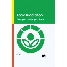 Food Irradiation: Principles and Applications