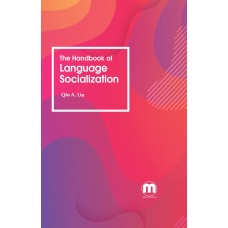 The Handbook of Language Socialization