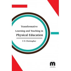 Transformative Learning and Teaching in Physical Education