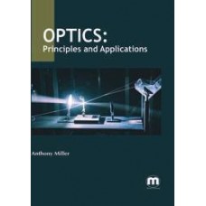 Optics: Principles and Applications