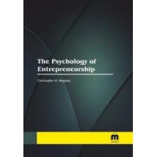 The Psychology of Entrepreneurship