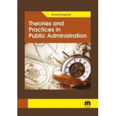 Theories and Practices in Public Administration