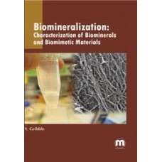 Biomineralization: Characterization of Biominerals and Biomimetic Materials