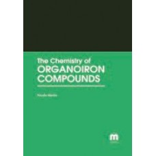 The Chemistry of Organoiron Compounds