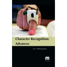 CHARACTER RECOGNITION: ADVANCES