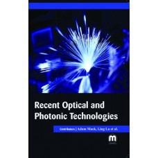 RECENT OPTICAL AND PHOTONIC TECHNOLOGIES