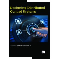 DESIGNING DISTRIBUTED CONTROL SYSTEMS