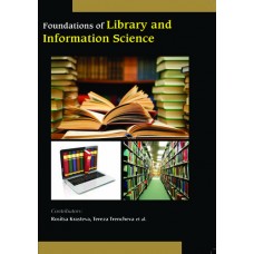 FOUNDATIONS OF LIBRARY AND INFORMATION SCIENCE