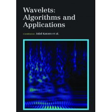WAVELETS: ALGORITHMS AND APPLICATIONS