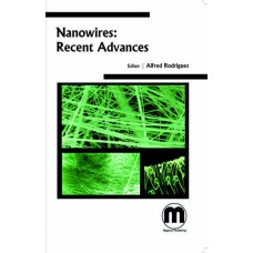 NANOWIRES: RECENT ADVANCES