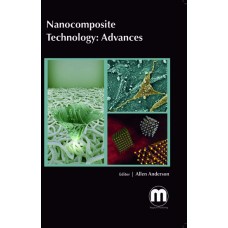 NANOCOMPOSITE TECHNOLOGY: ADVANCES