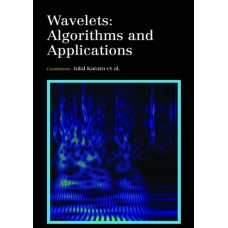 WAVELETS: ALGORITHMS AND APPLICATIONS
