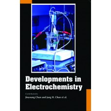 DEVELOPMENTS IN ELECTROCHEMISTRY